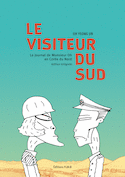 Visiteur du Sud (Le) [ancienne édition]